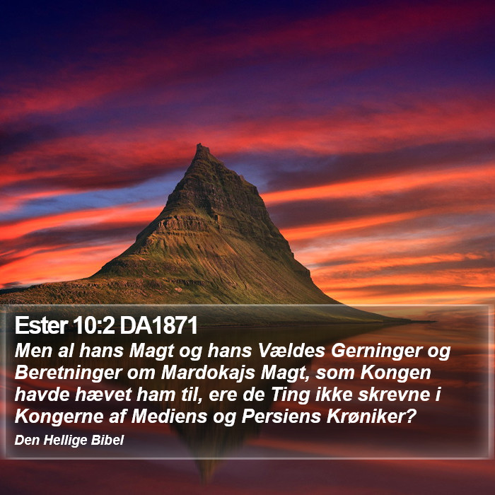 Ester 10:2 DA1871 Bible Study