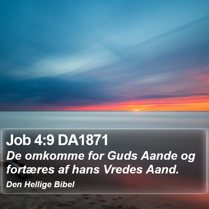 Job 4:9 DA1871 Bible Study