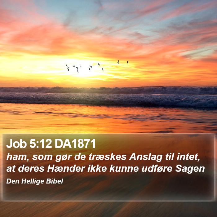 Job 5:12 DA1871 Bible Study