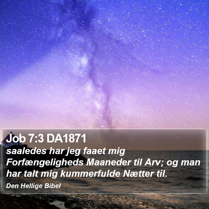 Job 7:3 DA1871 Bible Study