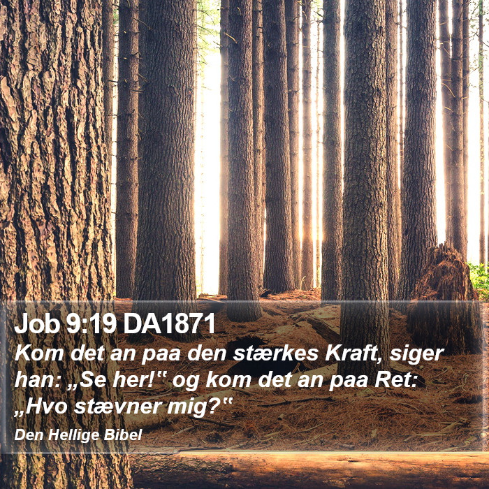 Job 9:19 DA1871 Bible Study