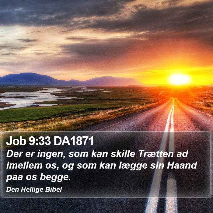 Job 9:33 DA1871 Bible Study