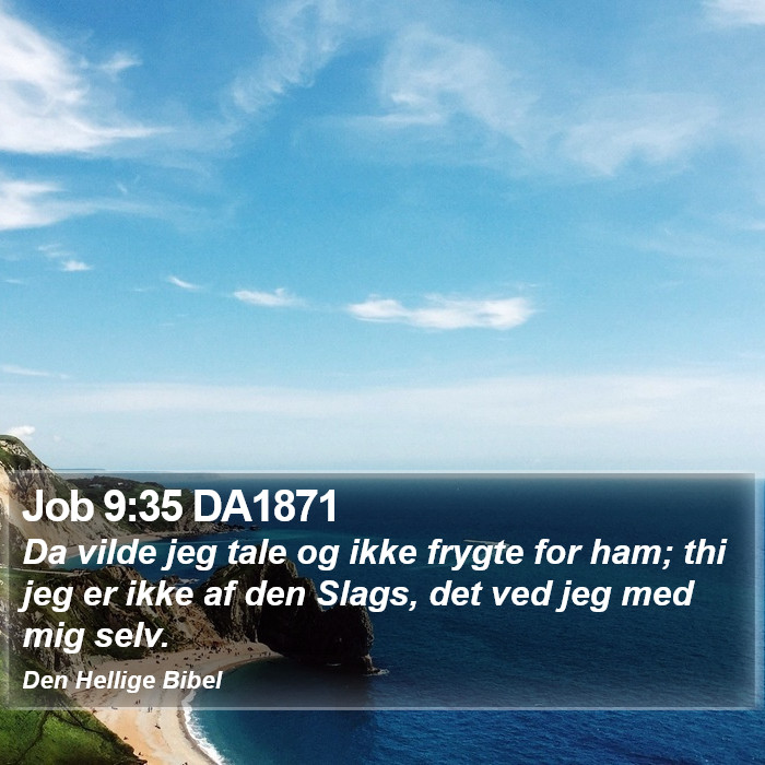 Job 9:35 DA1871 Bible Study