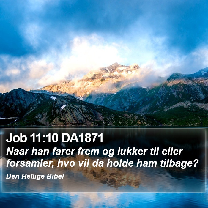 Job 11:10 DA1871 Bible Study