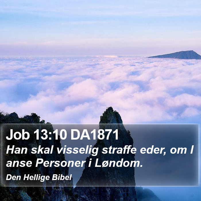 Job 13:10 DA1871 Bible Study