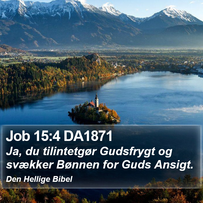 Job 15:4 DA1871 Bible Study