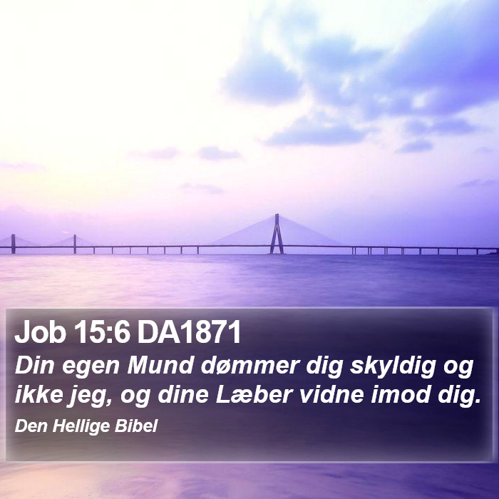 Job 15:6 DA1871 Bible Study