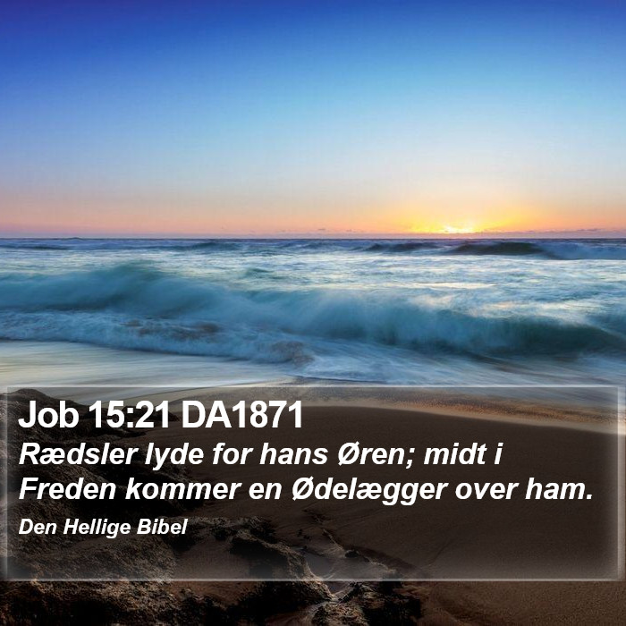 Job 15:21 DA1871 Bible Study