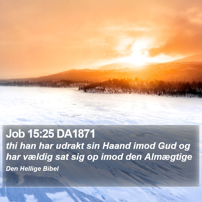 Job 15:25 DA1871 Bible Study