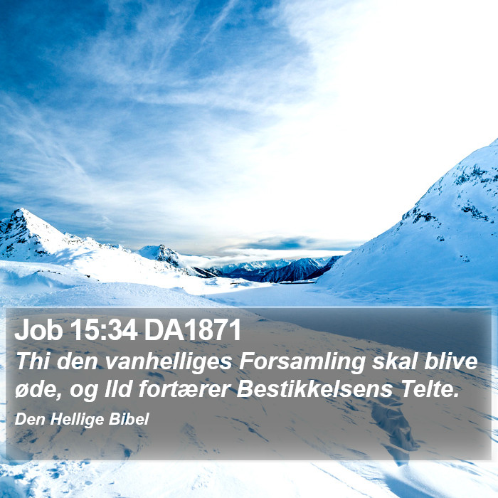 Job 15:34 DA1871 Bible Study