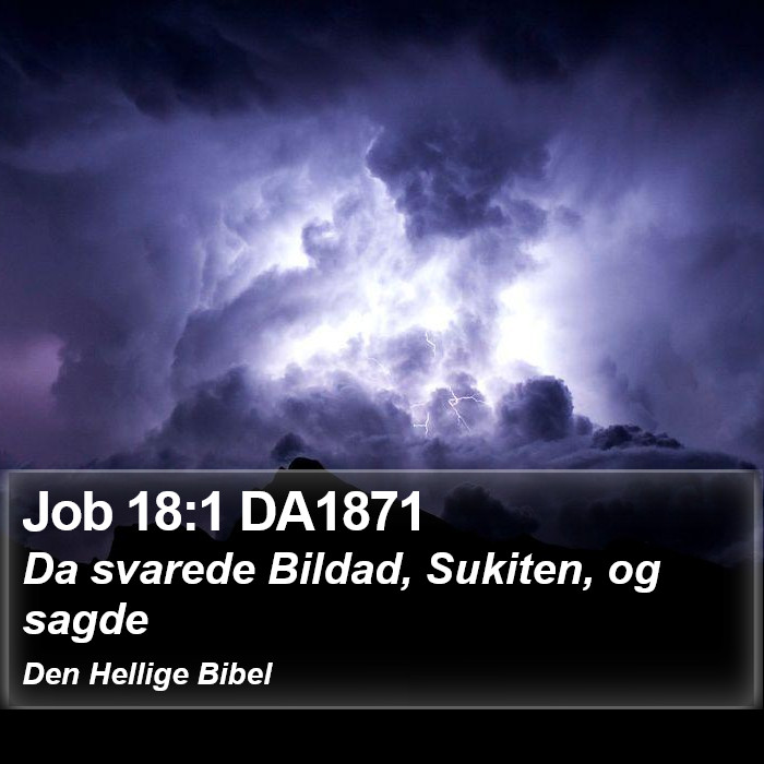 Job 18:1 DA1871 Bible Study