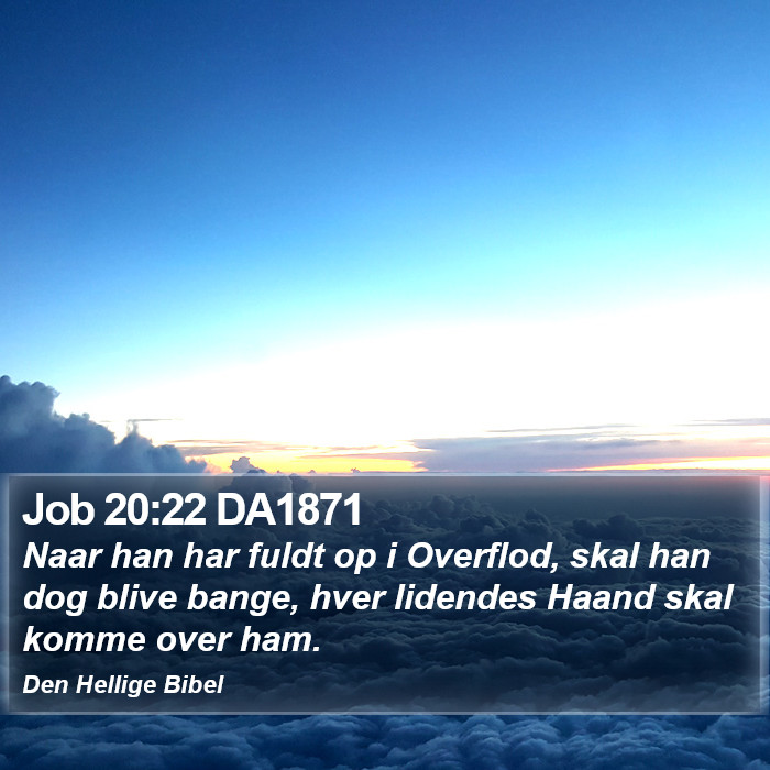 Job 20:22 DA1871 Bible Study