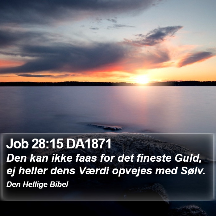 Job 28:15 DA1871 Bible Study