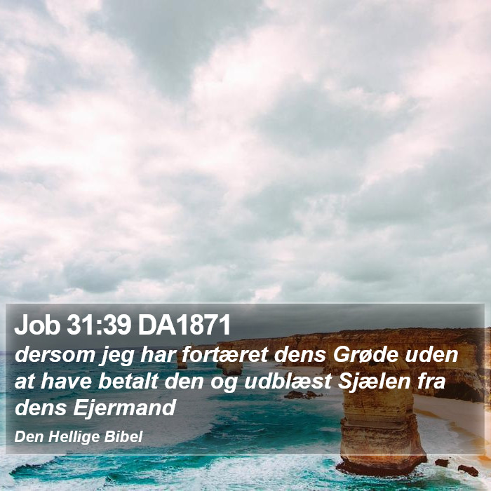 Job 31:39 DA1871 Bible Study