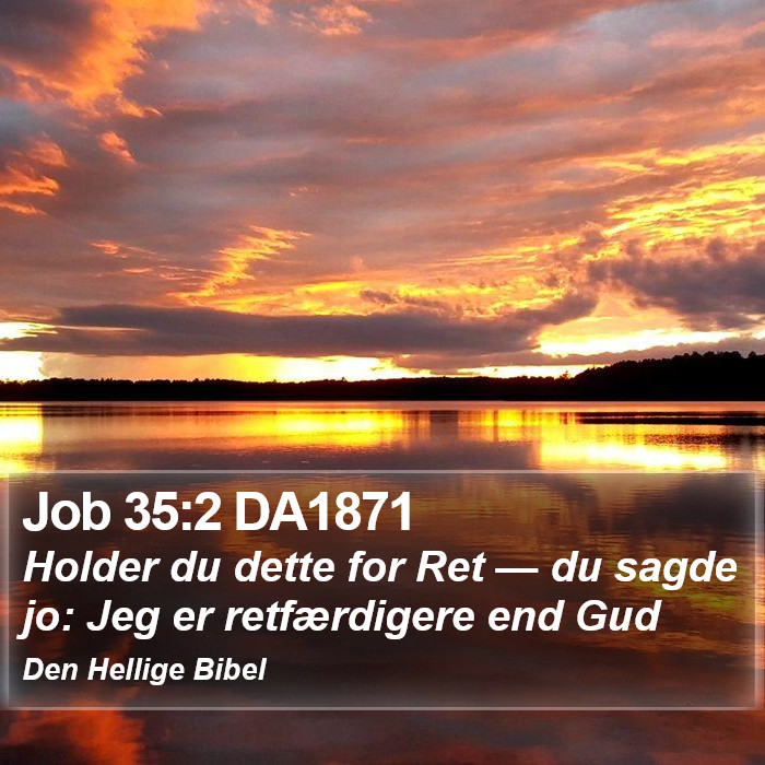 Job 35:2 DA1871 Bible Study