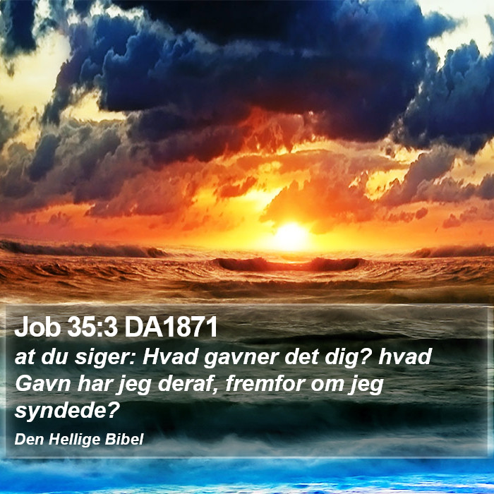 Job 35:3 DA1871 Bible Study