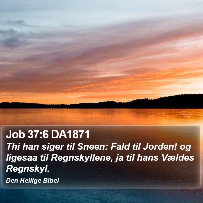 Job 37:6 DA1871 Bible Study