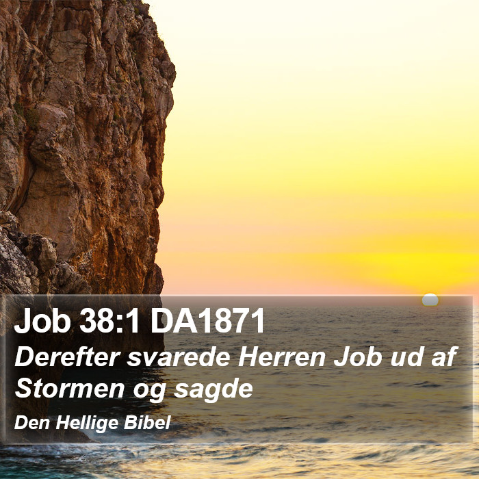 Job 38:1 DA1871 Bible Study