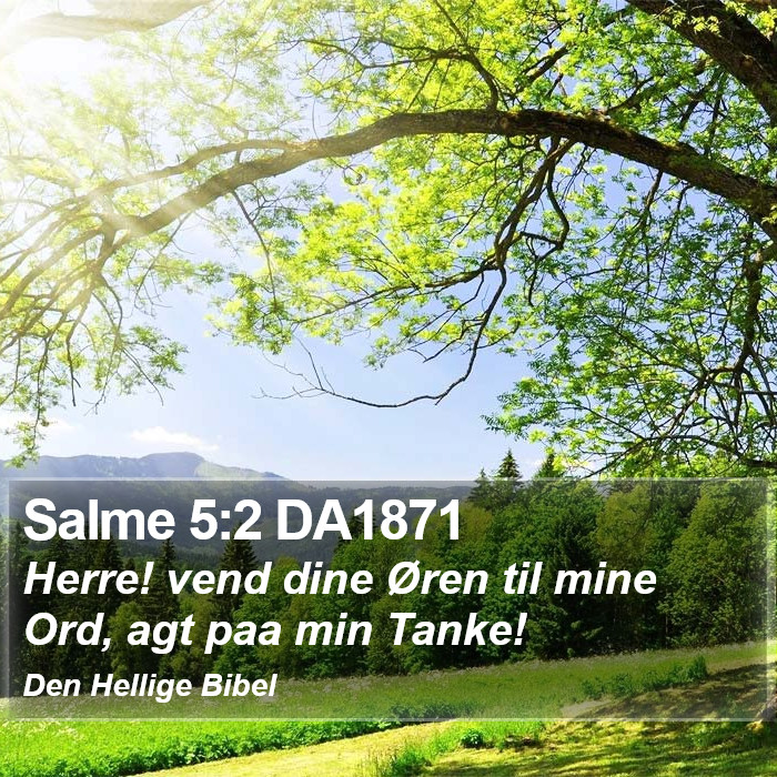 Salme 5:2 DA1871 Bible Study