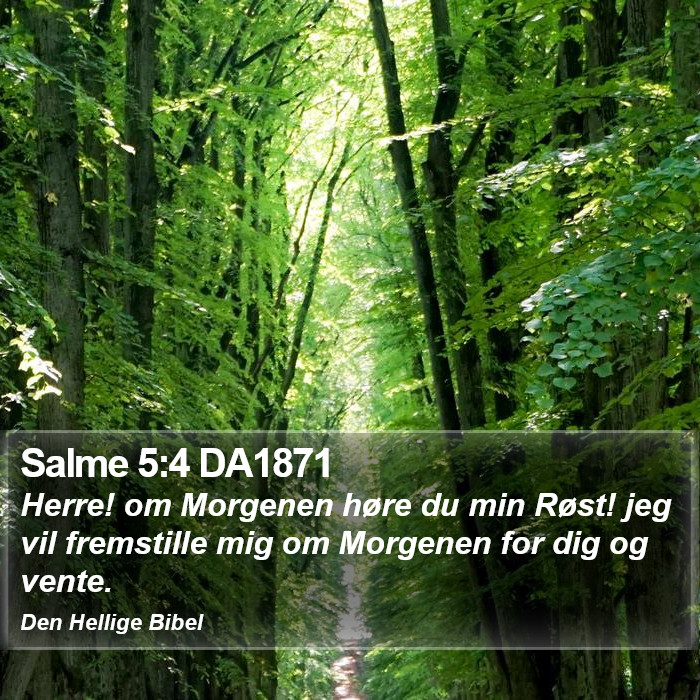 Salme 5:4 DA1871 Bible Study