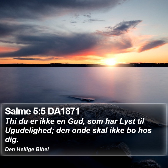 Salme 5:5 DA1871 Bible Study