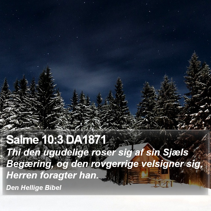 Salme 10:3 DA1871 Bible Study