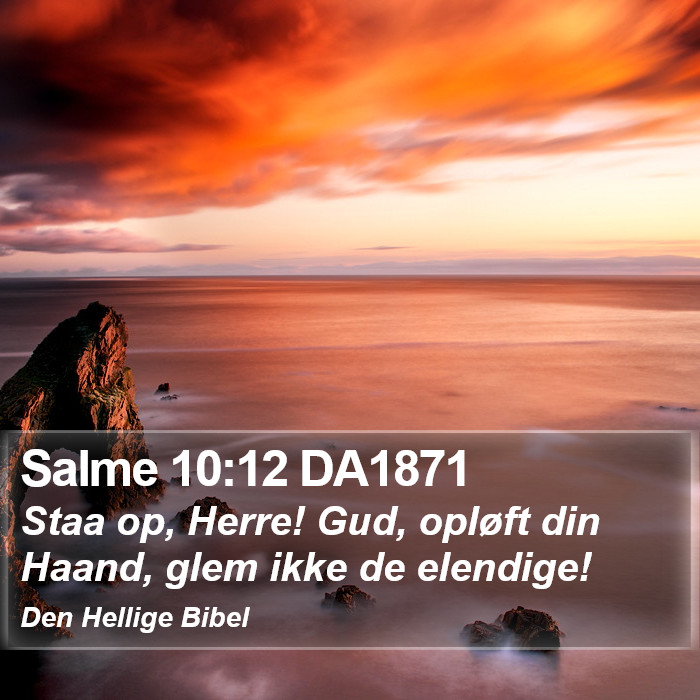 Salme 10:12 DA1871 Bible Study