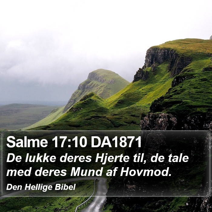 Salme 17:10 DA1871 Bible Study