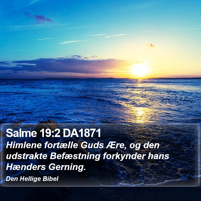 Salme 19:2 DA1871 Bible Study
