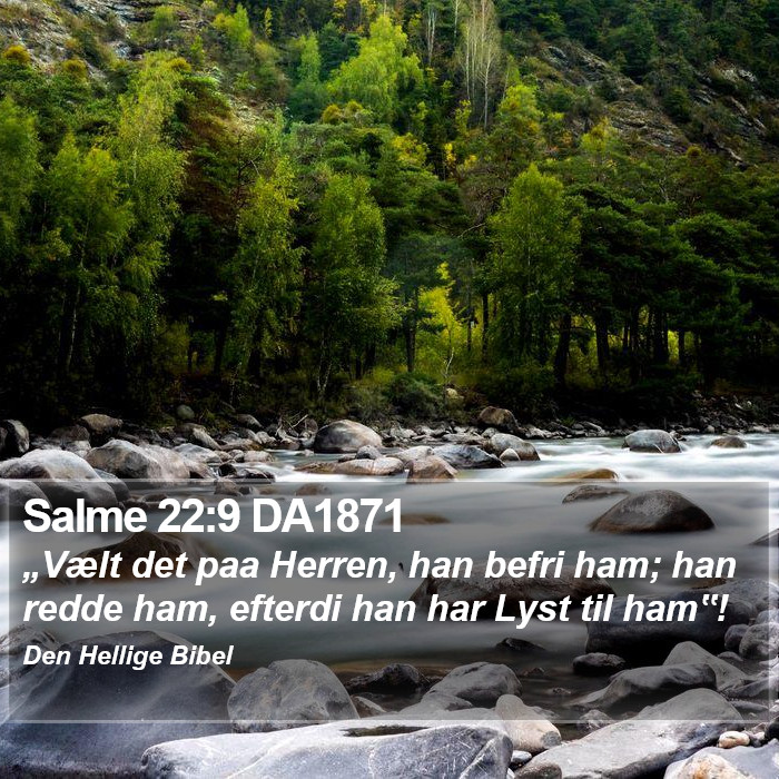 Salme 22:9 DA1871 Bible Study