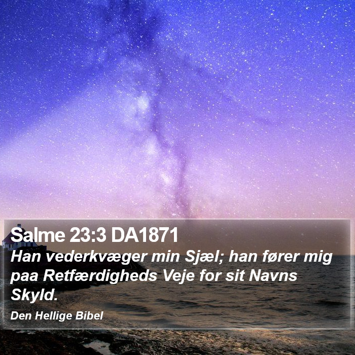 Salme 23:3 DA1871 Bible Study