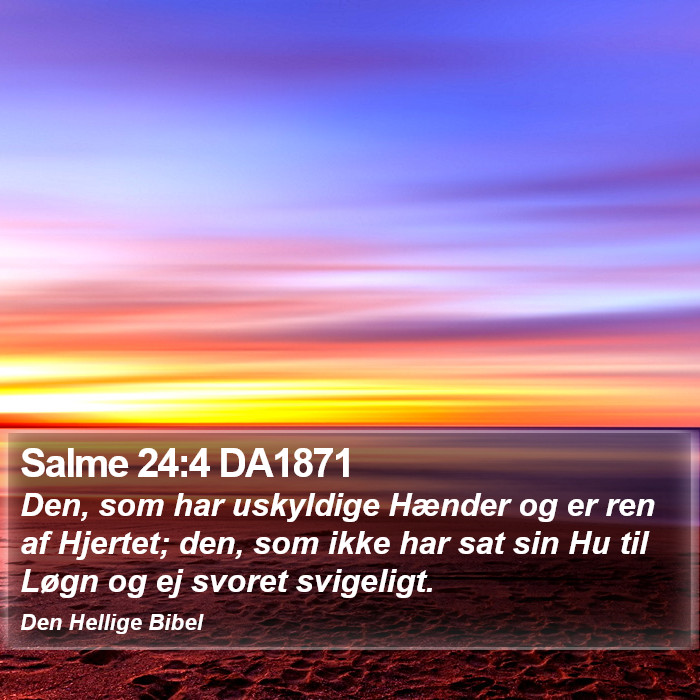 Salme 24:4 DA1871 Bible Study