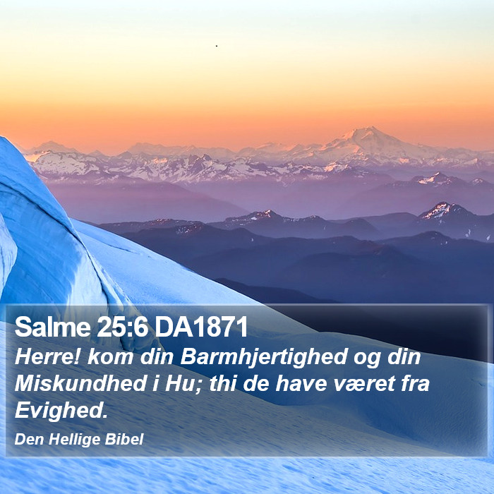 Salme 25:6 DA1871 Bible Study