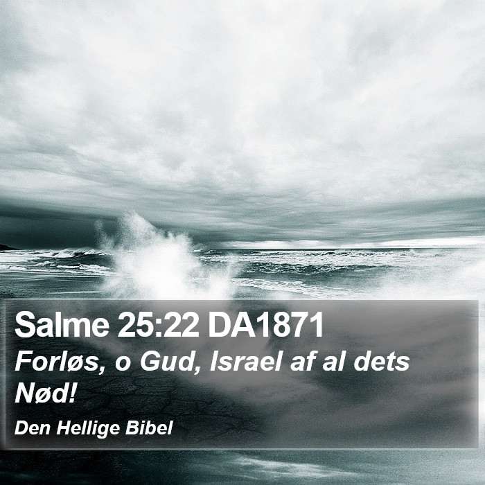 Salme 25:22 DA1871 Bible Study