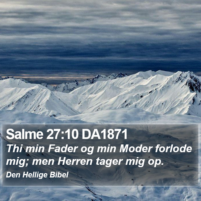 Salme 27:10 DA1871 Bible Study