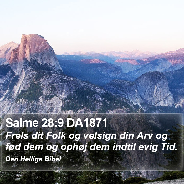 Salme 28:9 DA1871 Bible Study