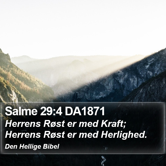 Salme 29:4 DA1871 Bible Study