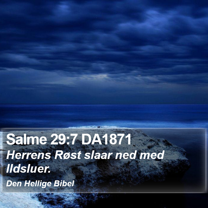 Salme 29:7 DA1871 Bible Study