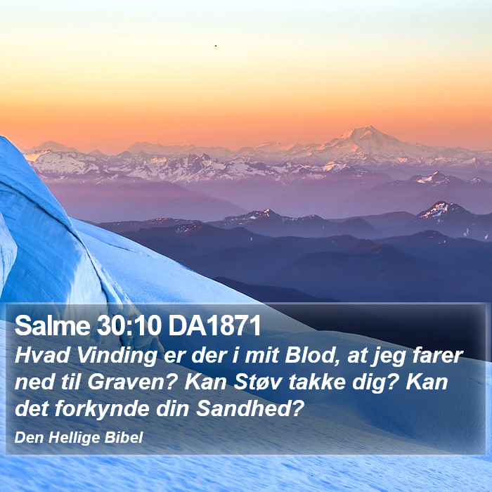 Salme 30:10 DA1871 Bible Study