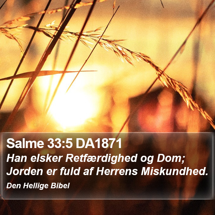 Salme 33:5 DA1871 Bible Study