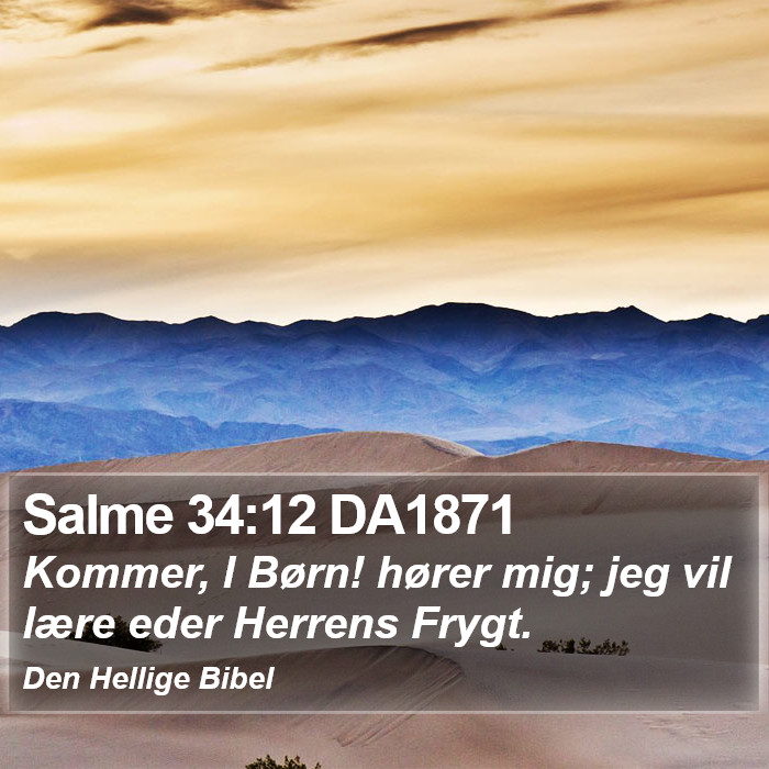 Salme 34:12 DA1871 Bible Study