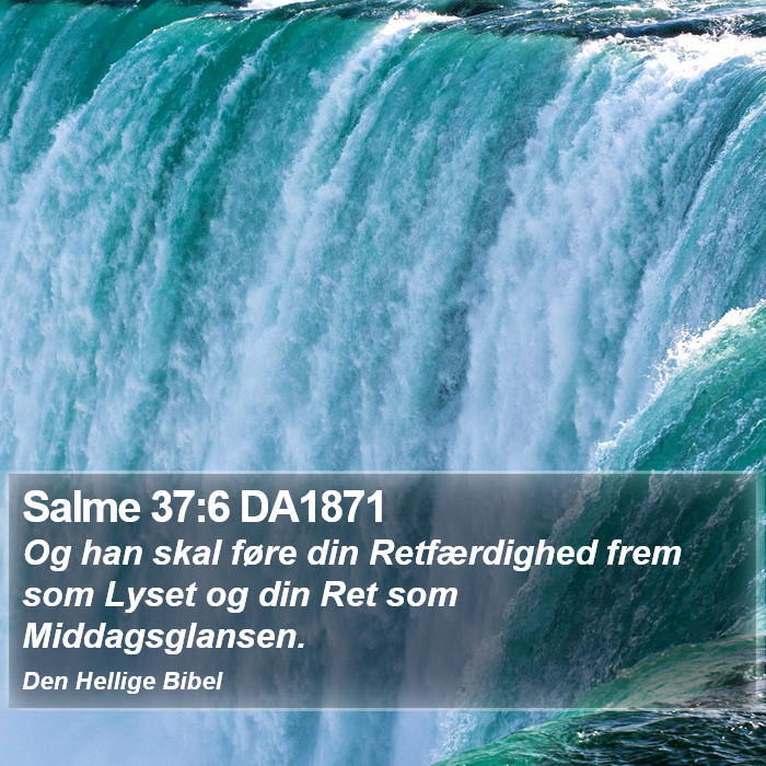 Salme 37:6 DA1871 Bible Study