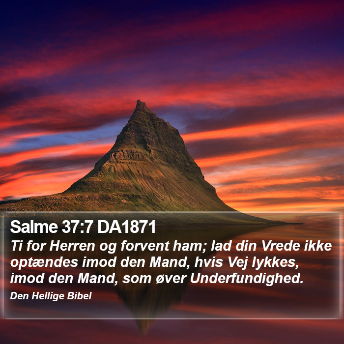 Salme 37:7 DA1871 Bible Study