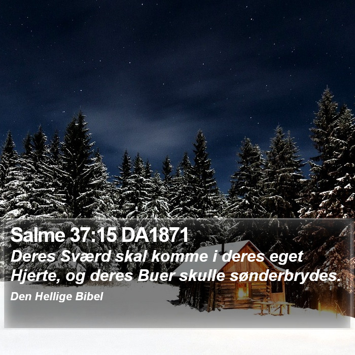 Salme 37:15 DA1871 Bible Study