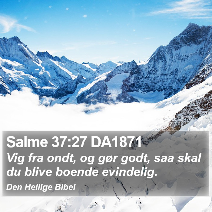 Salme 37:27 DA1871 Bible Study