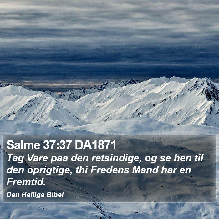 Salme 37:37 DA1871 Bible Study