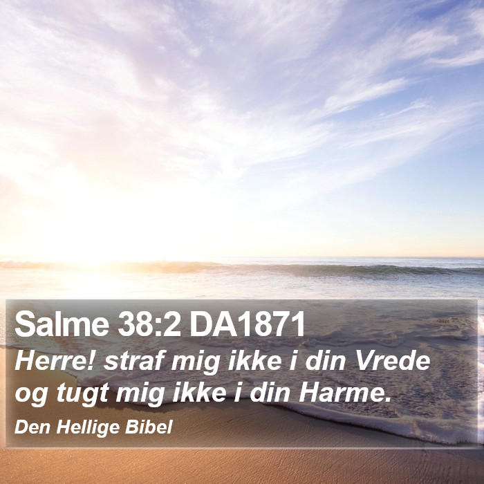 Salme 38:2 DA1871 Bible Study