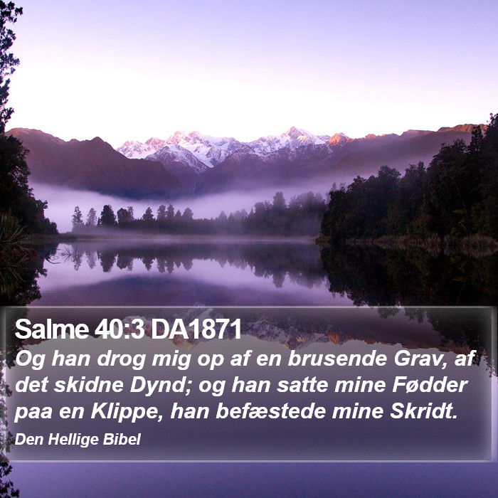 Salme 40:3 DA1871 Bible Study