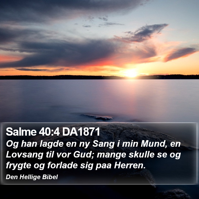 Salme 40:4 DA1871 Bible Study