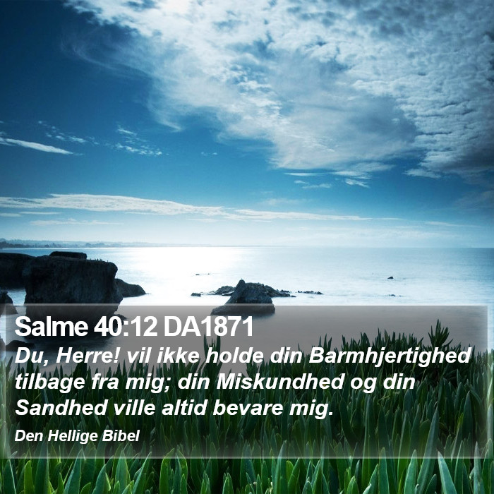 Salme 40:12 DA1871 Bible Study